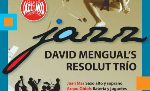 Concierto de David Mengual’s Resolut Trio