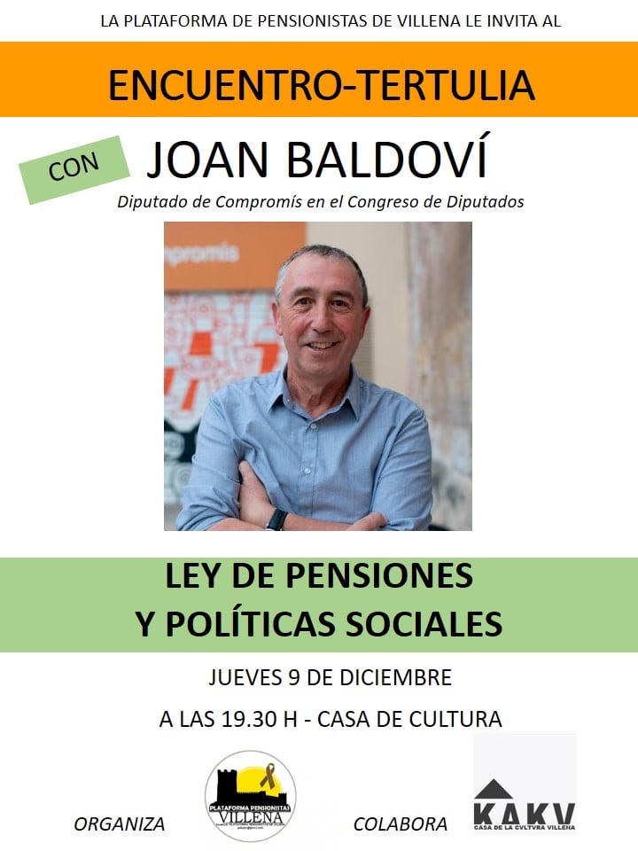 El diputado Joan Baldoví ofrecerá una charla sobre la nueva ley de Pensiones