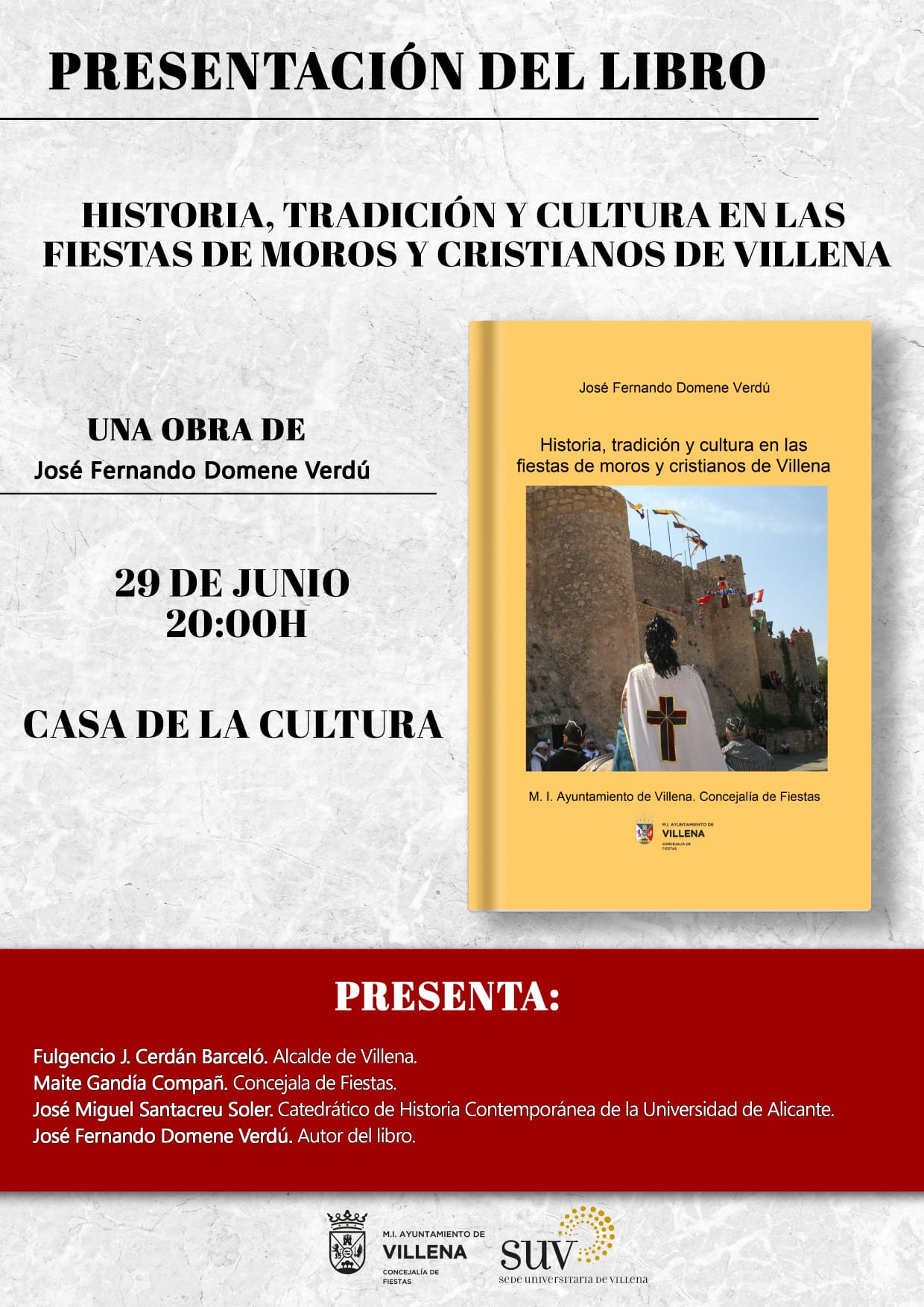 José Fernando Domene Verdú presentará su libro ‘Historia, tradición y cultura en las fiestas de Moros y Cristianos de Villena’