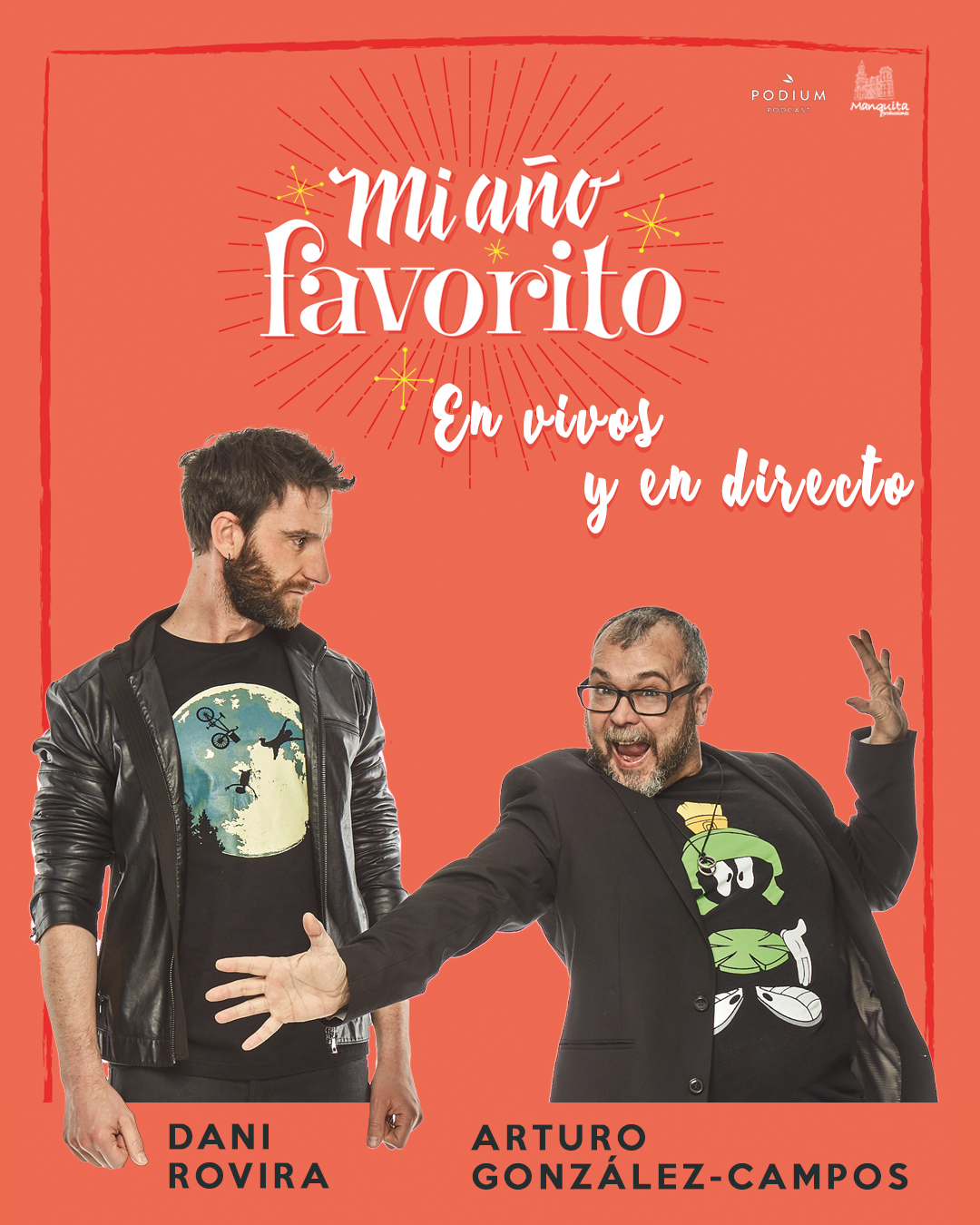 Dani Rovira y Arturo González-Campos traen al Chapí, “Mi año favorito”.